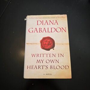 Written in My Own Heart's Blood by Diana Gabaldon - Hardcover First Edition